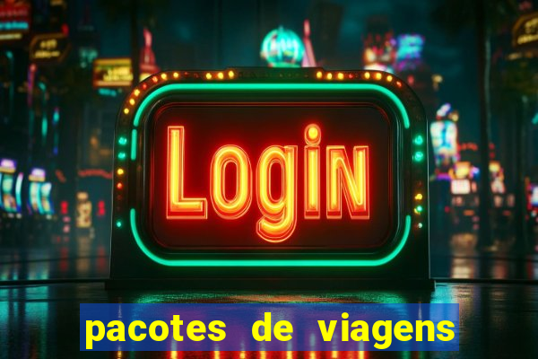 pacotes de viagens saindo de salvador